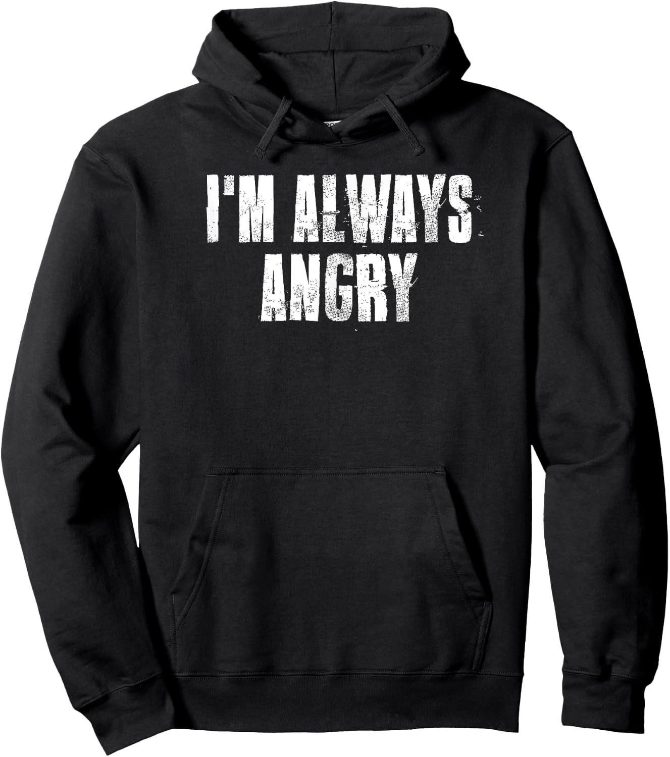 i'm Always Angry inspirational Motivational Gym Workout Hoodie - Hoodie | Black
