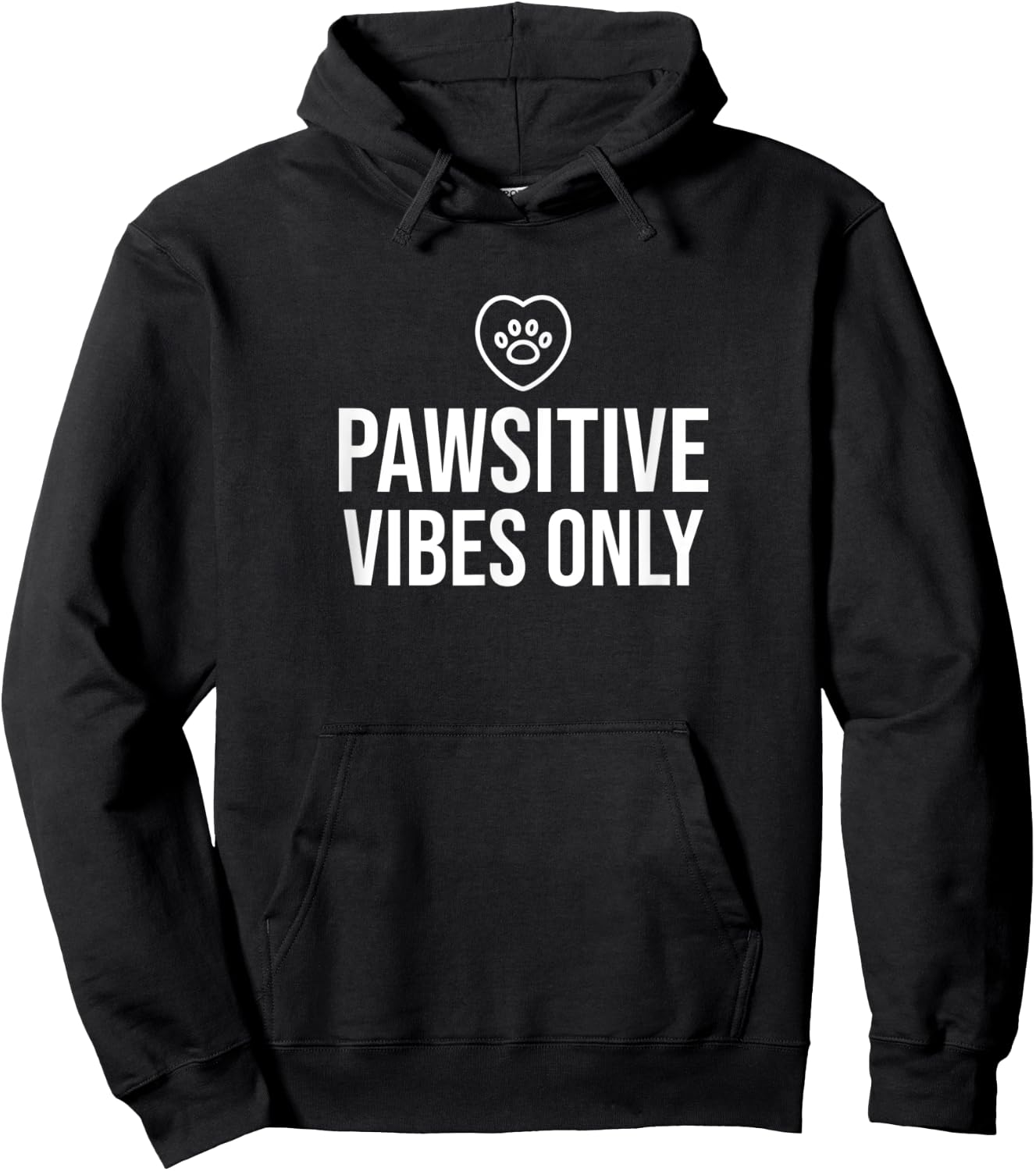 PAWSitive Vibes Only Pet Dog Cat Animal Lover Hoodie - Hoodie | Black