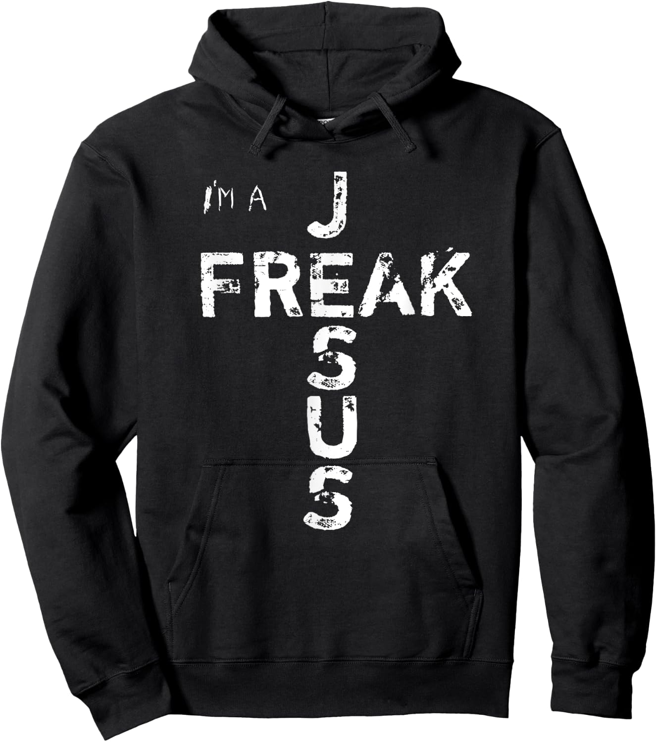 I'm A JESUS FREAK - Faith, God, Cross, Christian - Jesus4m3 Hoodie - Hoodie | Black