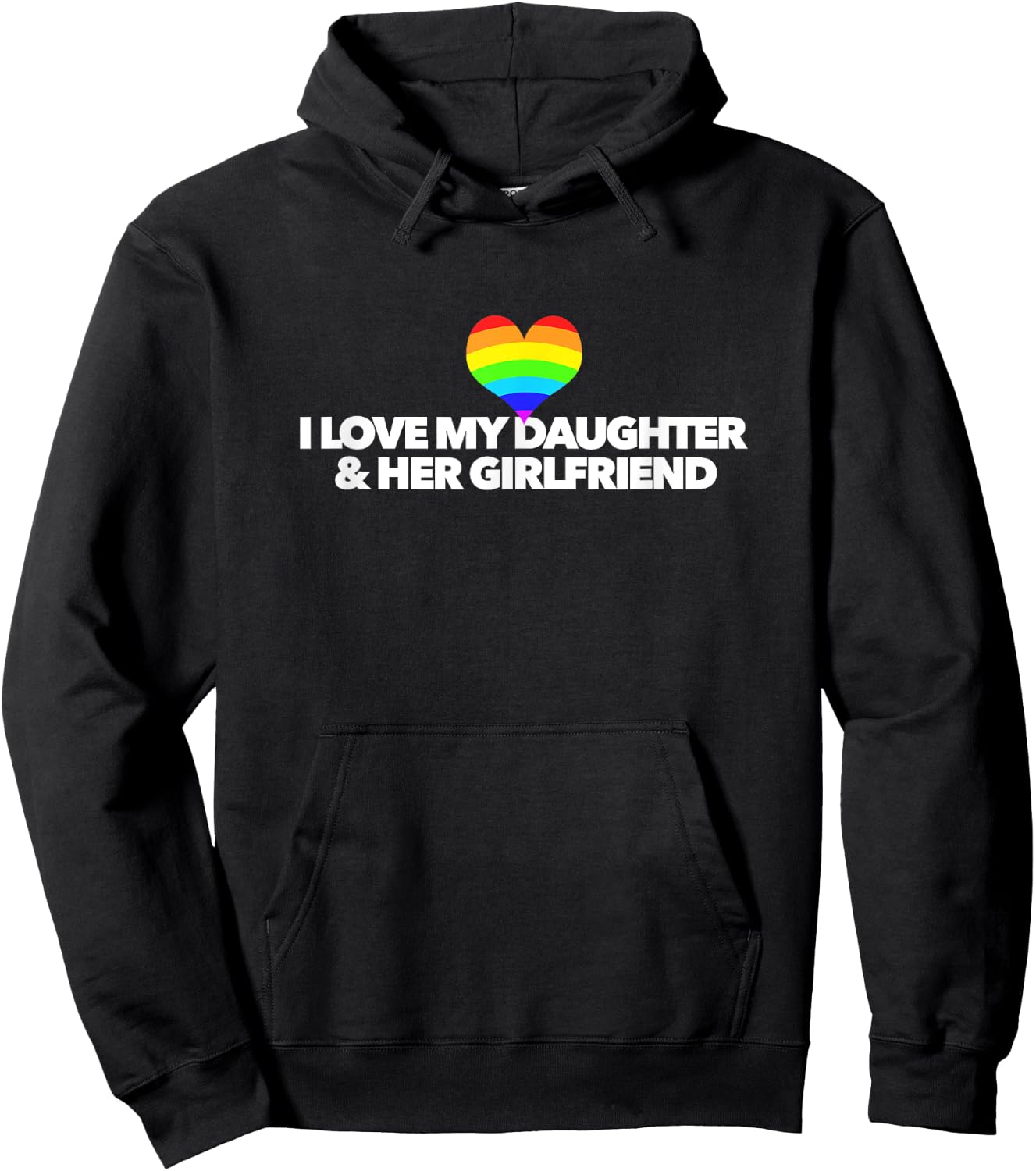 I Love My Daughter and Her Girlfriend rainbow heart Parent Hoodie - Hoodie | Black