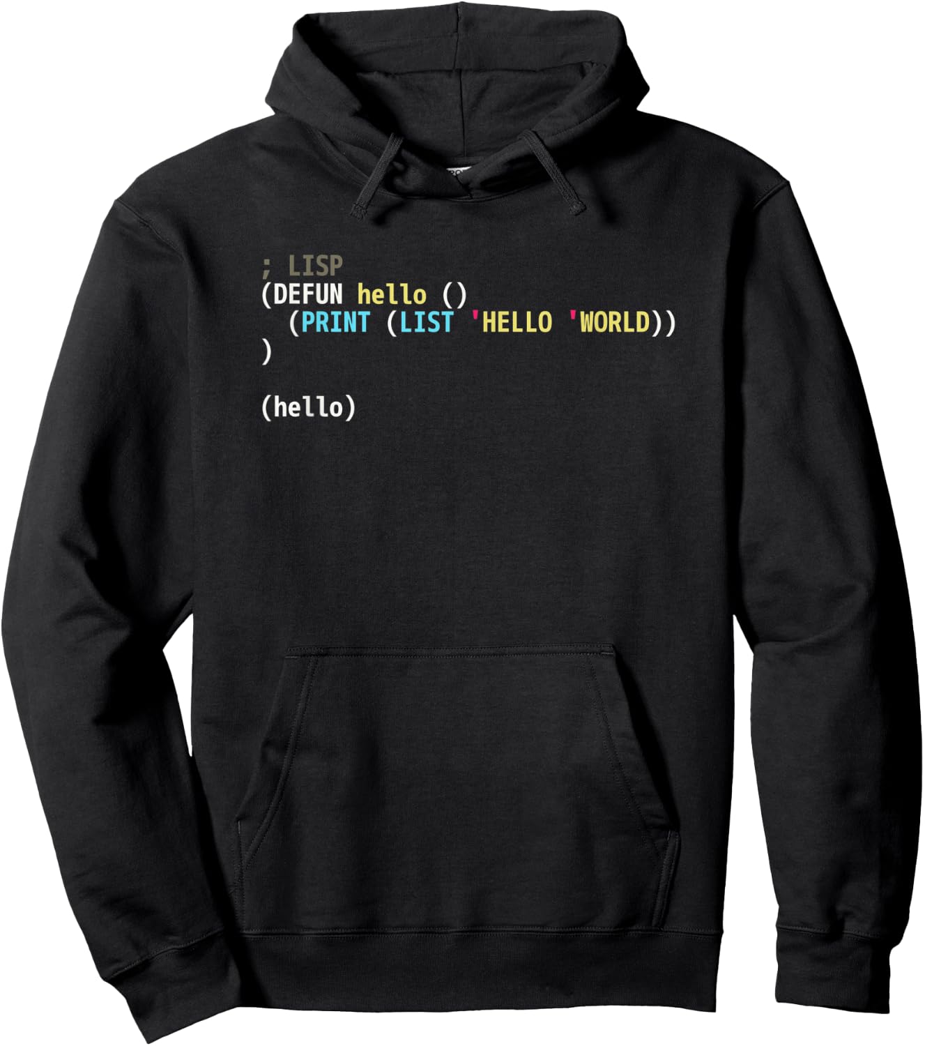 Hello World Lisp Code - Dark Syntax Scheme Coder Design Hoodie - Hoodie | Black