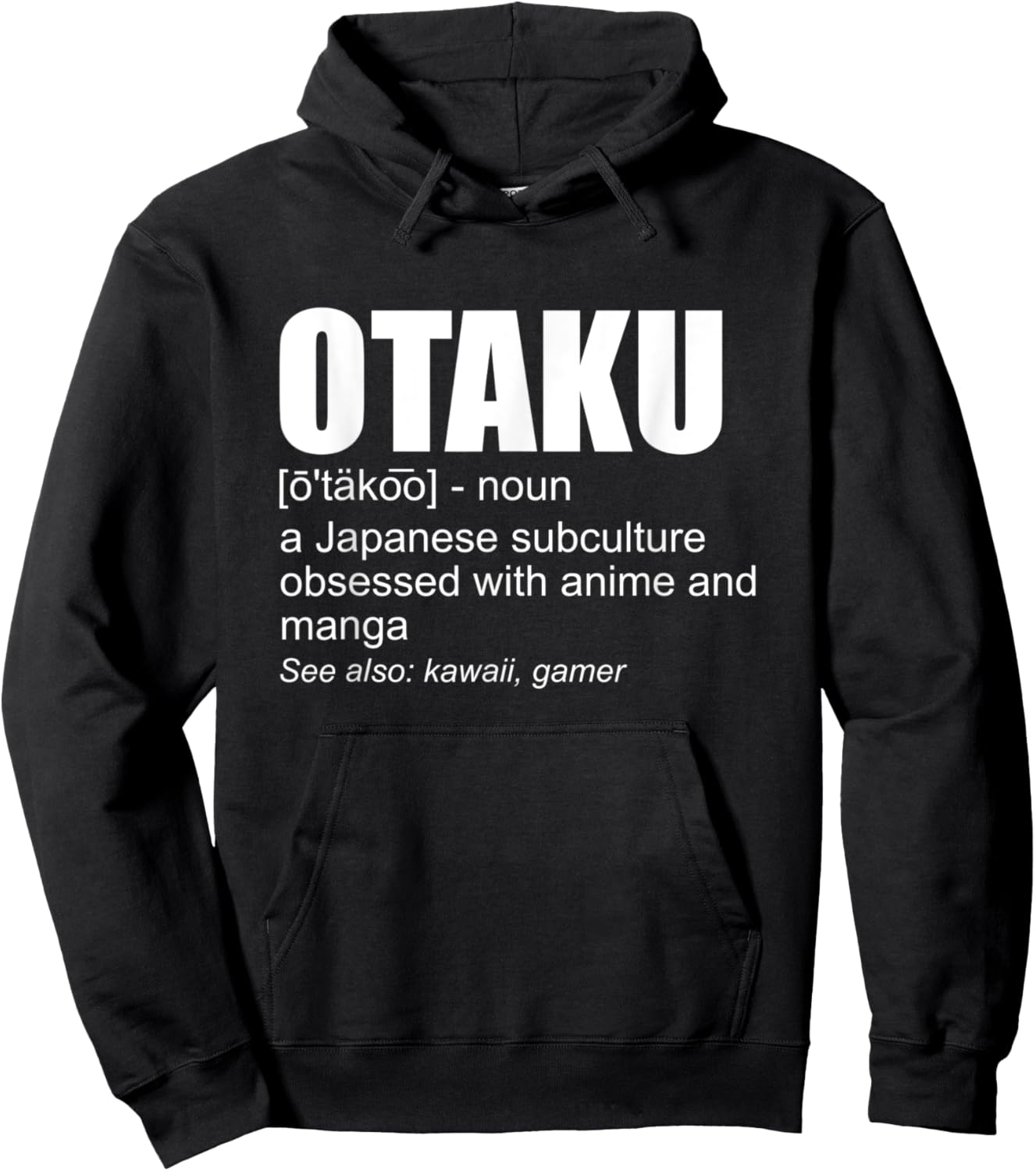 Otaku Definition Funny Japanese Anime Manga Lover Otaku Hoodie - Hoodie | Black