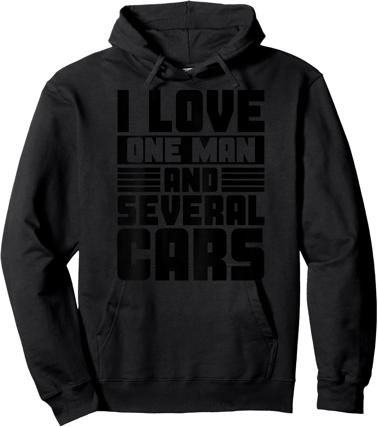BACK PRINT I Love One Man And Several Cars Owner Auto Lover Hoodie - Hoodie | Black