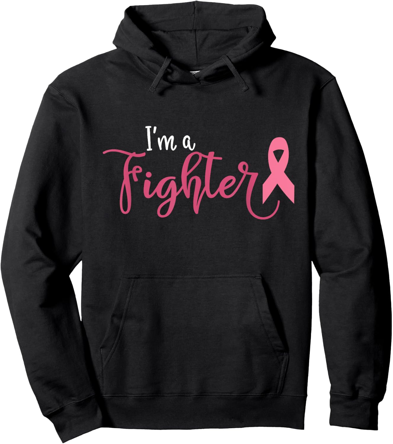 Im A Fighter Breast Cancer Awareness Hoodie - Hoodie | Black