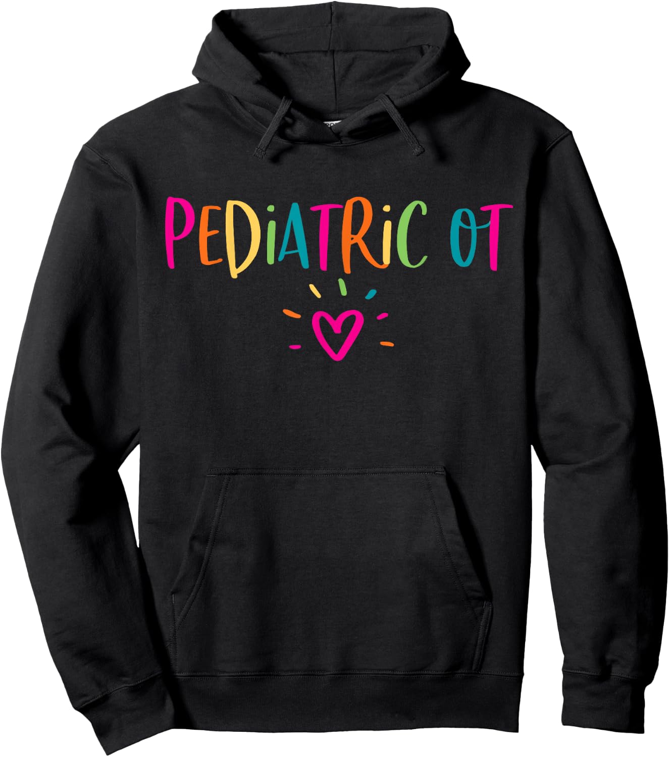 Pediatric OT Occupational Therapy Office Staff Appreciation Hoodie - Hoodie | Black