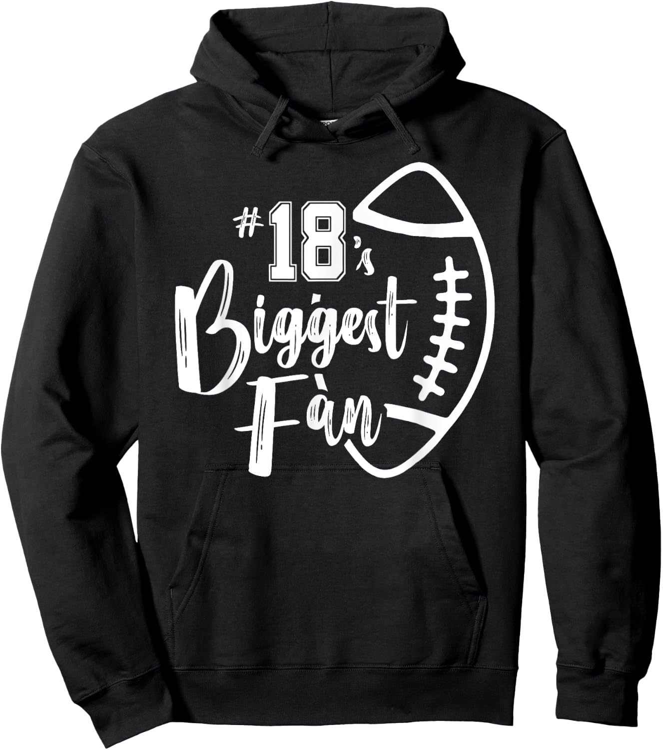 Number 18's Biggest Fan Shirt Football Player Mom Dad Family Hoodie - Hoodie | Black