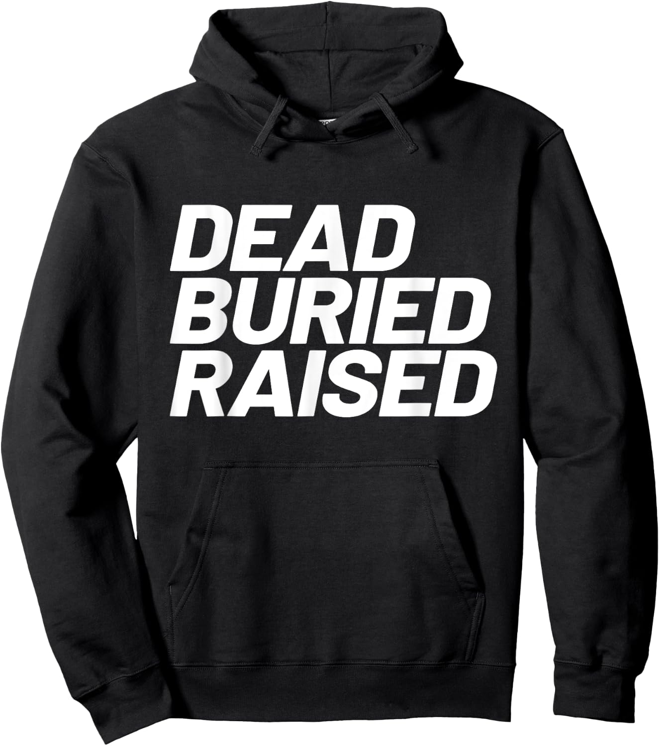 Dead Buried Raised Baptism Christian Hoodie - Hoodie | Black