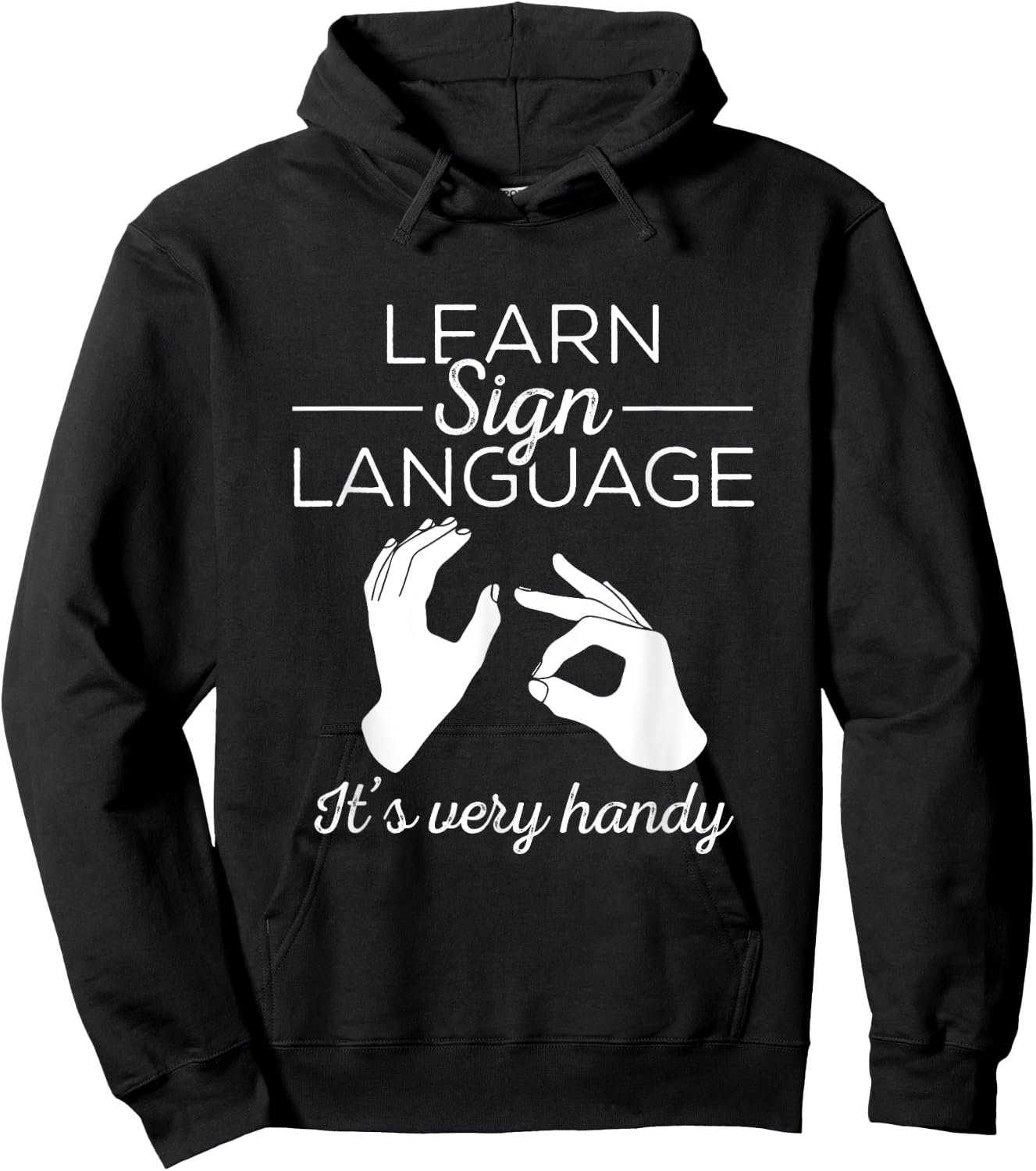 Learn Sign Language - ASL Gift Deaf Gift ASL Teacher Gift Men Women Hoodie - Hoodie | Black