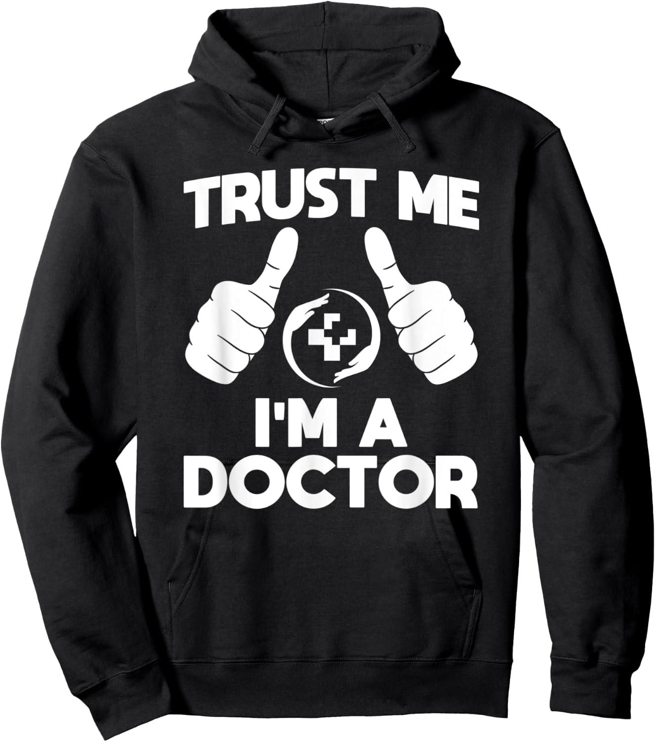 Trust Me I'm a Doctor Hoodie - Hoodie | Black