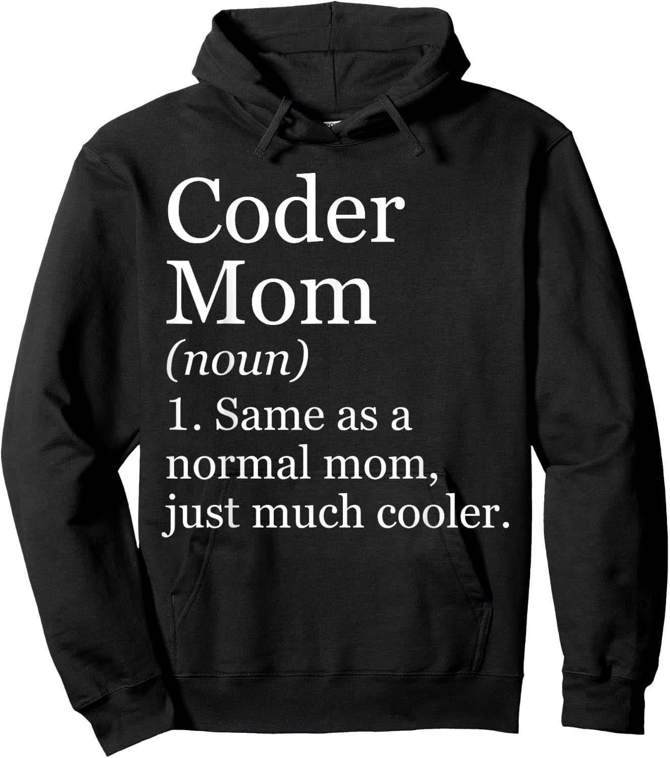 Coder Mom Definition Funny Sarcastic Computer Programmer Hoodie - Hoodie | Black
