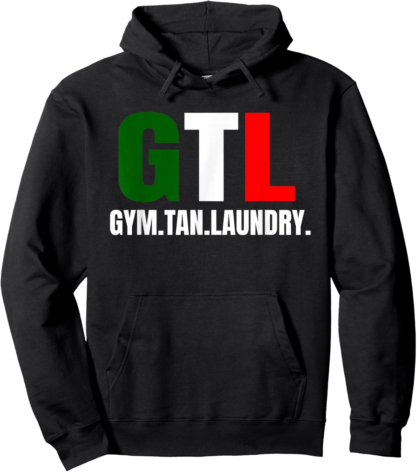 Gym Tan Laundry GTL New Jersey Garden NJ Shore Italian Flag Hoodie - Hoodie | Black