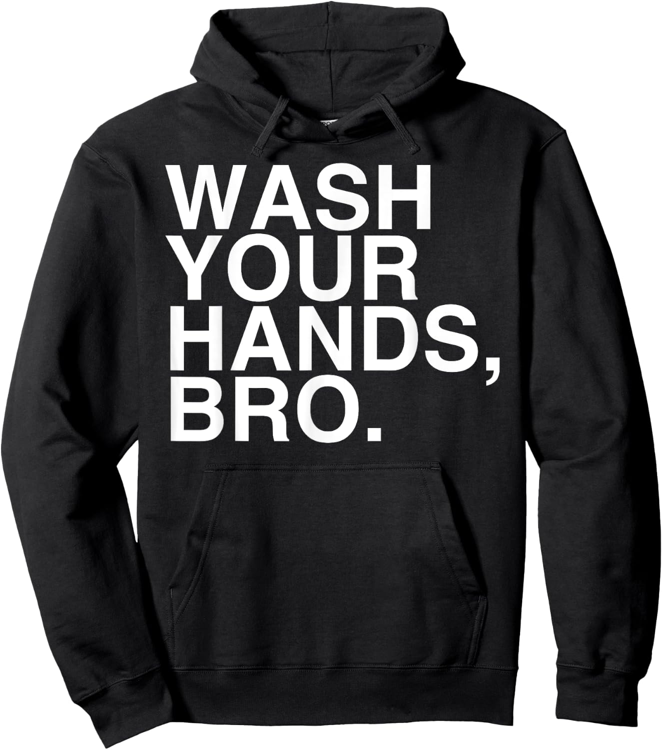 Wash Your Hands Bro Hand Washing Saves Lives Hygiene Gift Hoodie - Hoodie | Black