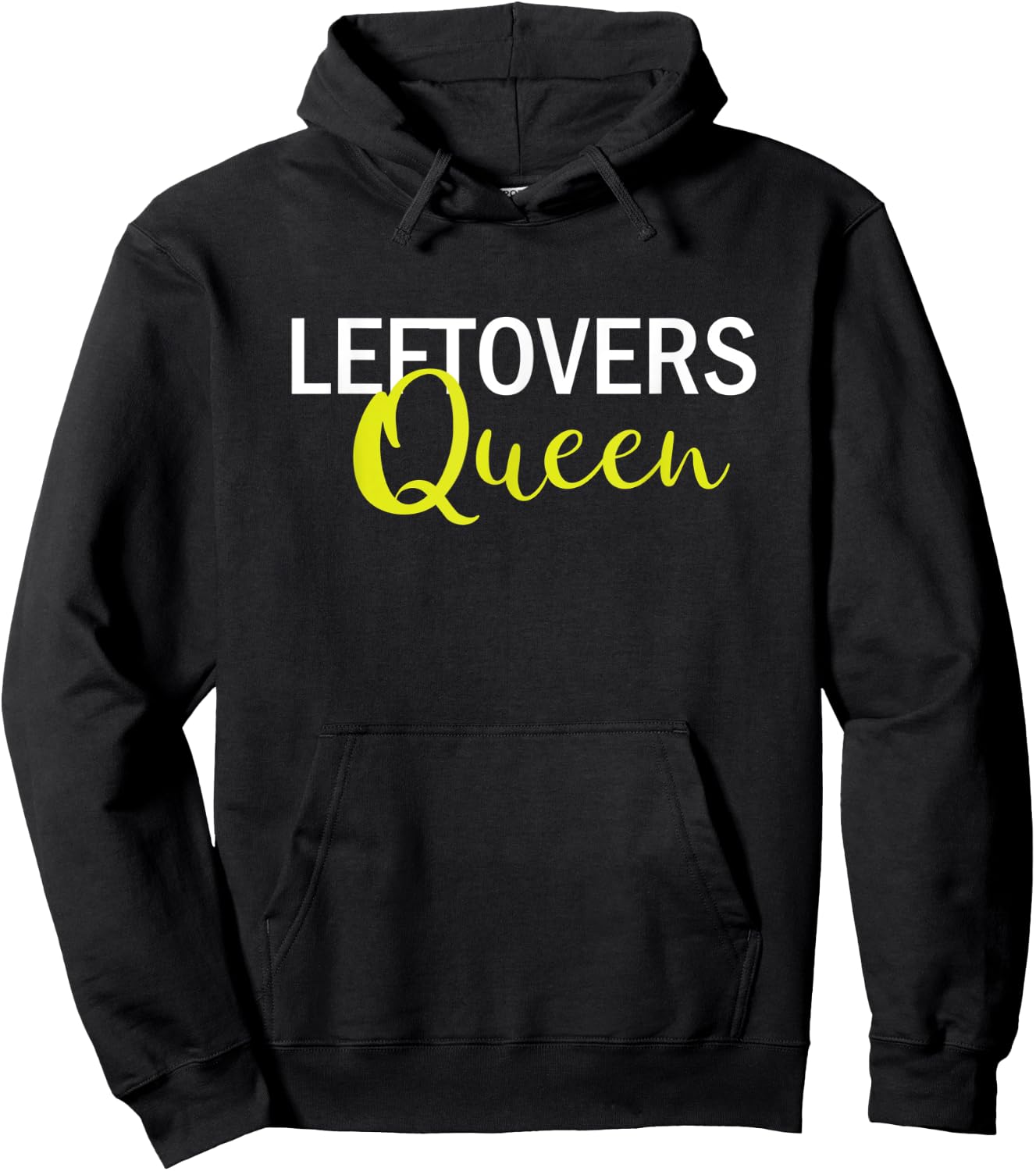 Leftovers Queen Funny Thanksgiving Women Hoodie - Hoodie | Black