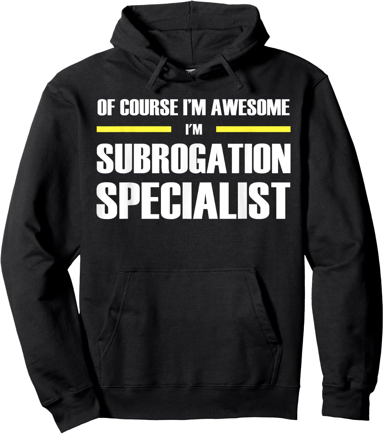 "The Original Awesome" Subrogation Specialist Hoodie - Hoodie | Black