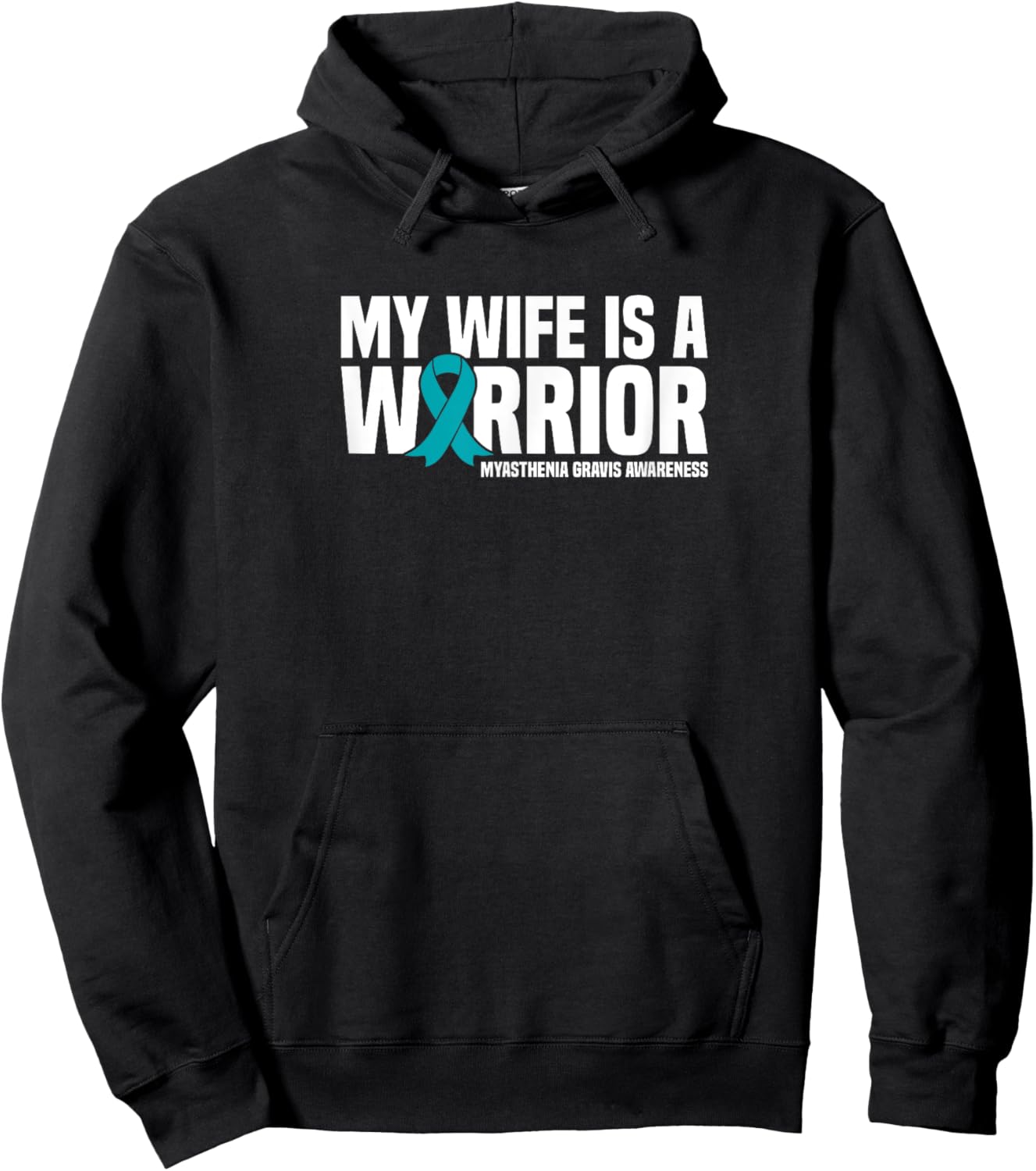 My Wife is a Warrior Myasthenia Gravis Awareness Hoodie - Hoodie | Black
