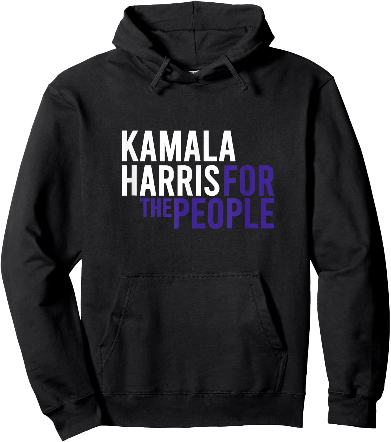 Kamala Harris For The People | 2024 Liberal Democrat USA Hoodie - Hoodie | Black