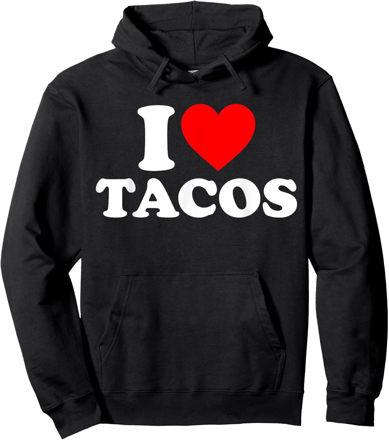 I Love Tacos I Heart Tacos Funny Taco Lover Hoodie - Hoodie | Black