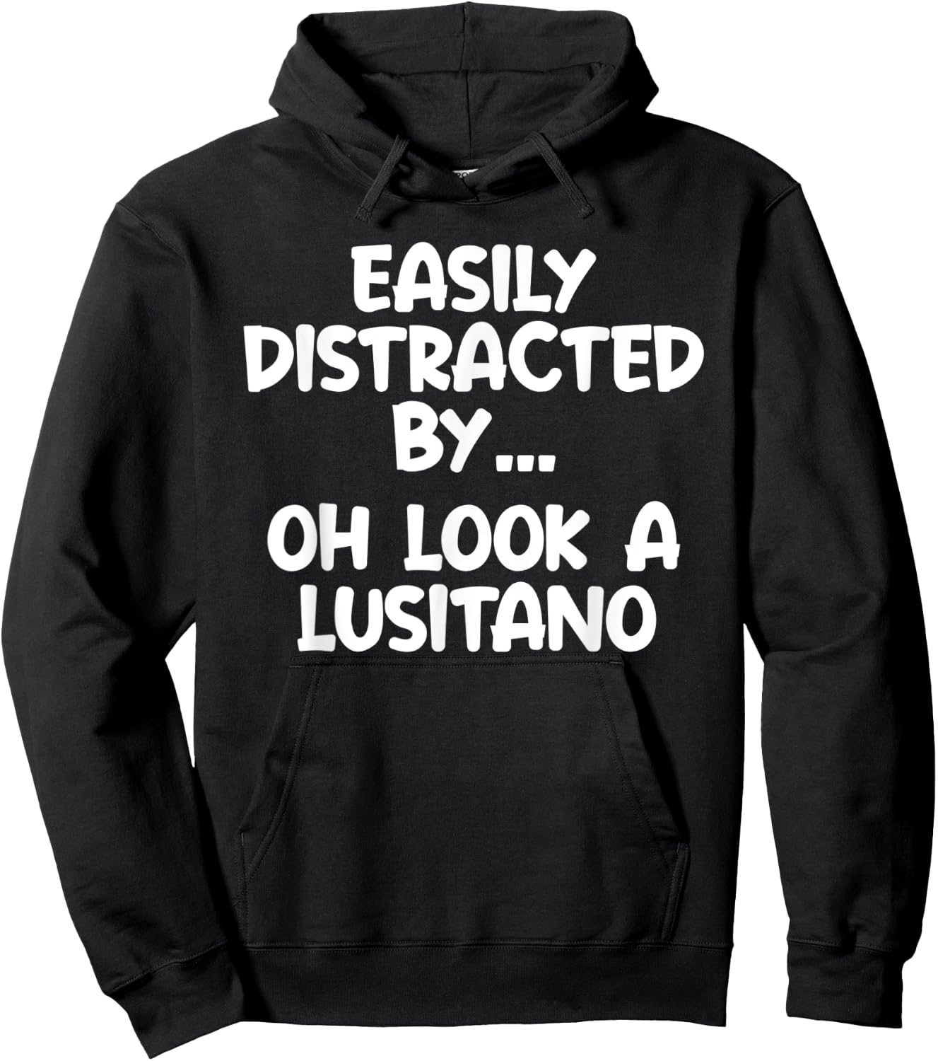 Funny Lusitano Horse Equine Joke Hoodie - Hoodie | Black