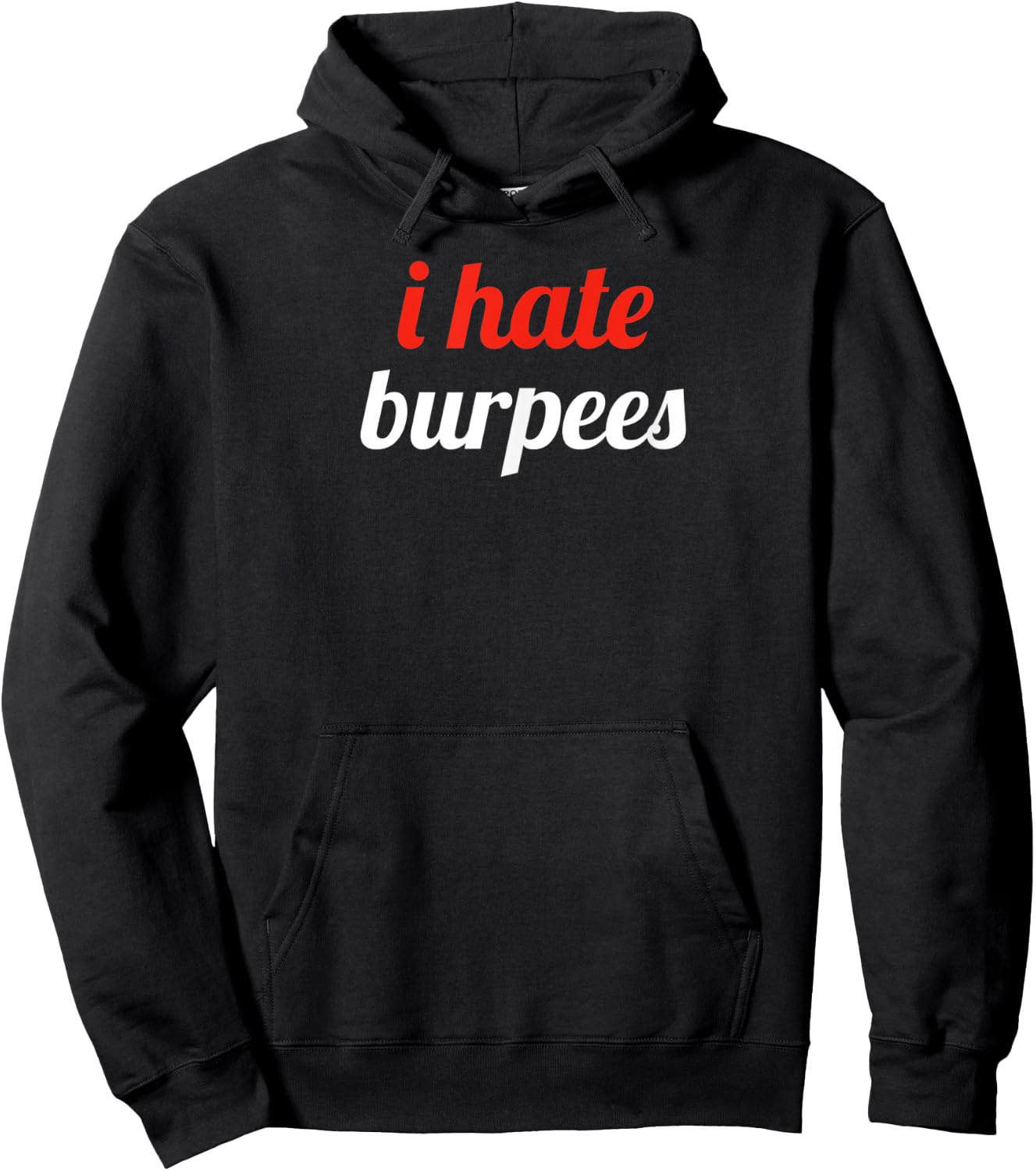 Burpees Suck Hoodie - Hoodie | Black