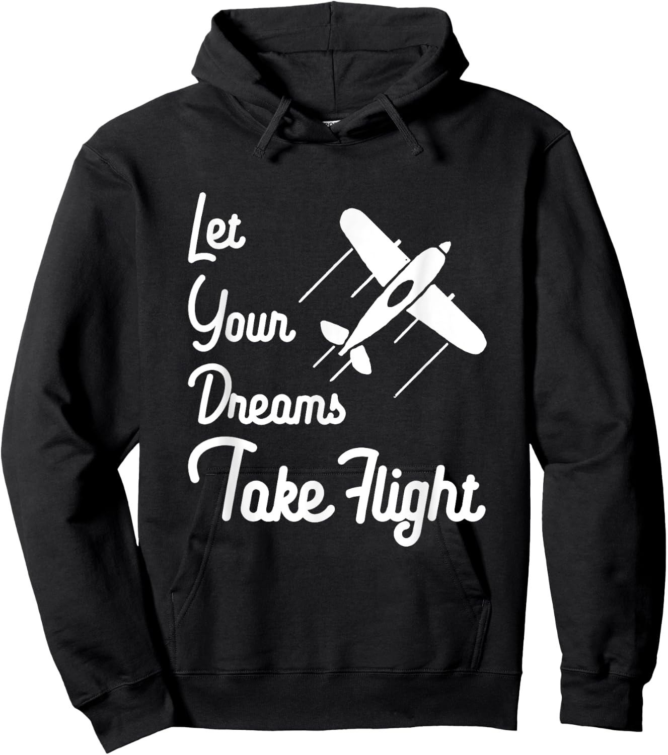 Let Your Dreams Take Flight Airplane Aviation T Shirt Hoodie - Hoodie | Black