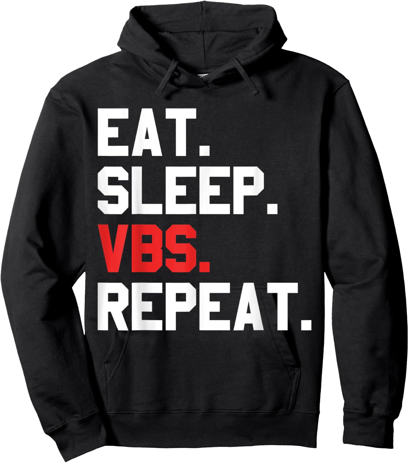 VBS Eat Sleep VBS Repeat Vacation Bible School matching crew Hoodie - Hoodie | Black