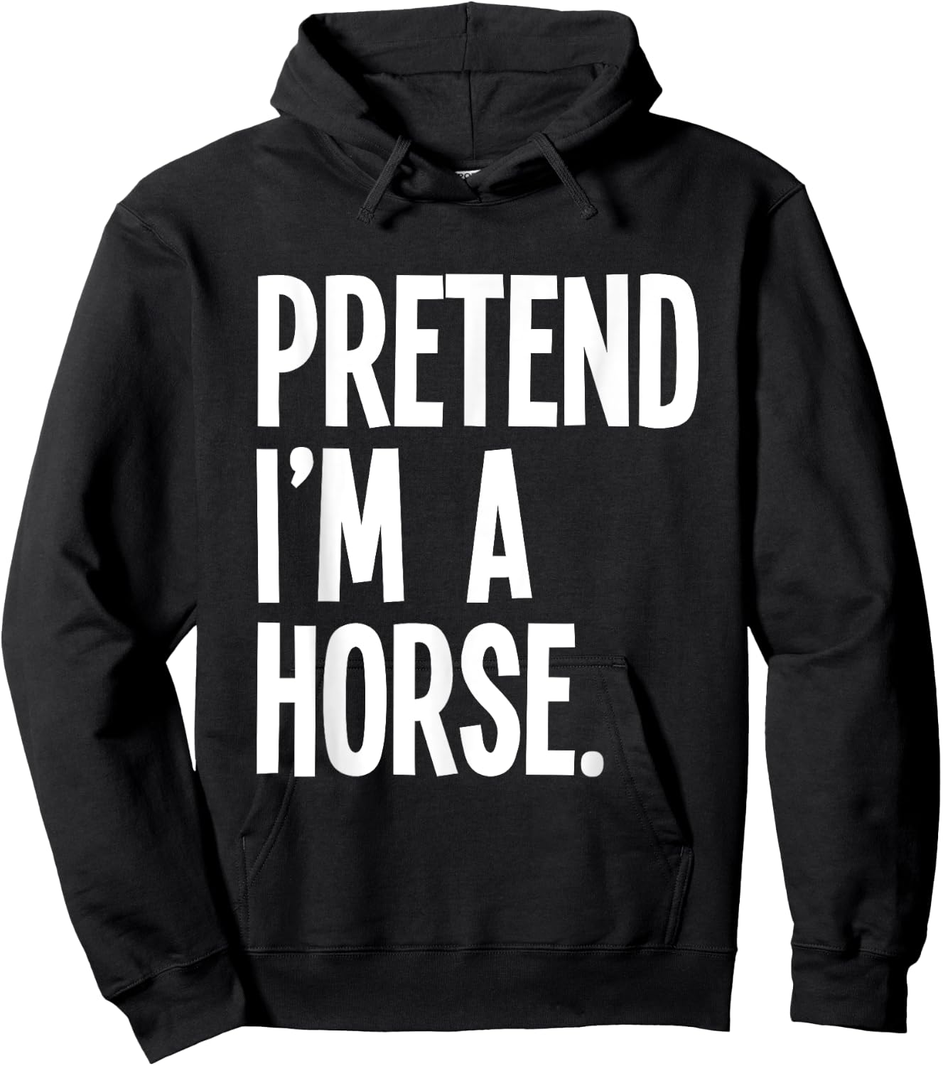 Pretend I'm A Horse Funny Halloween Party Costume Hoodie - Hoodie | Black
