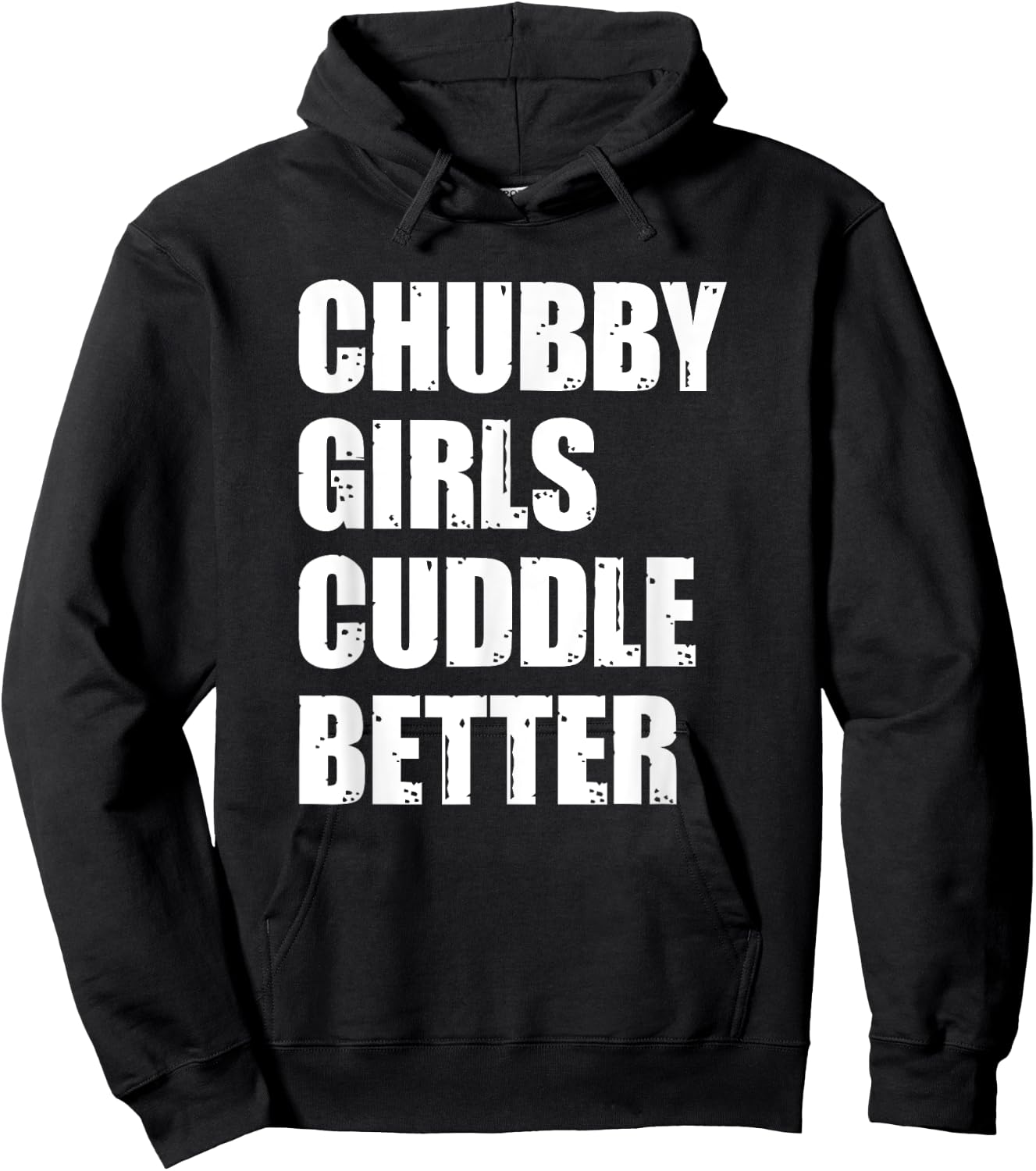 Chubby Girls Cuddle Better Hoodie - Hoodie | Black