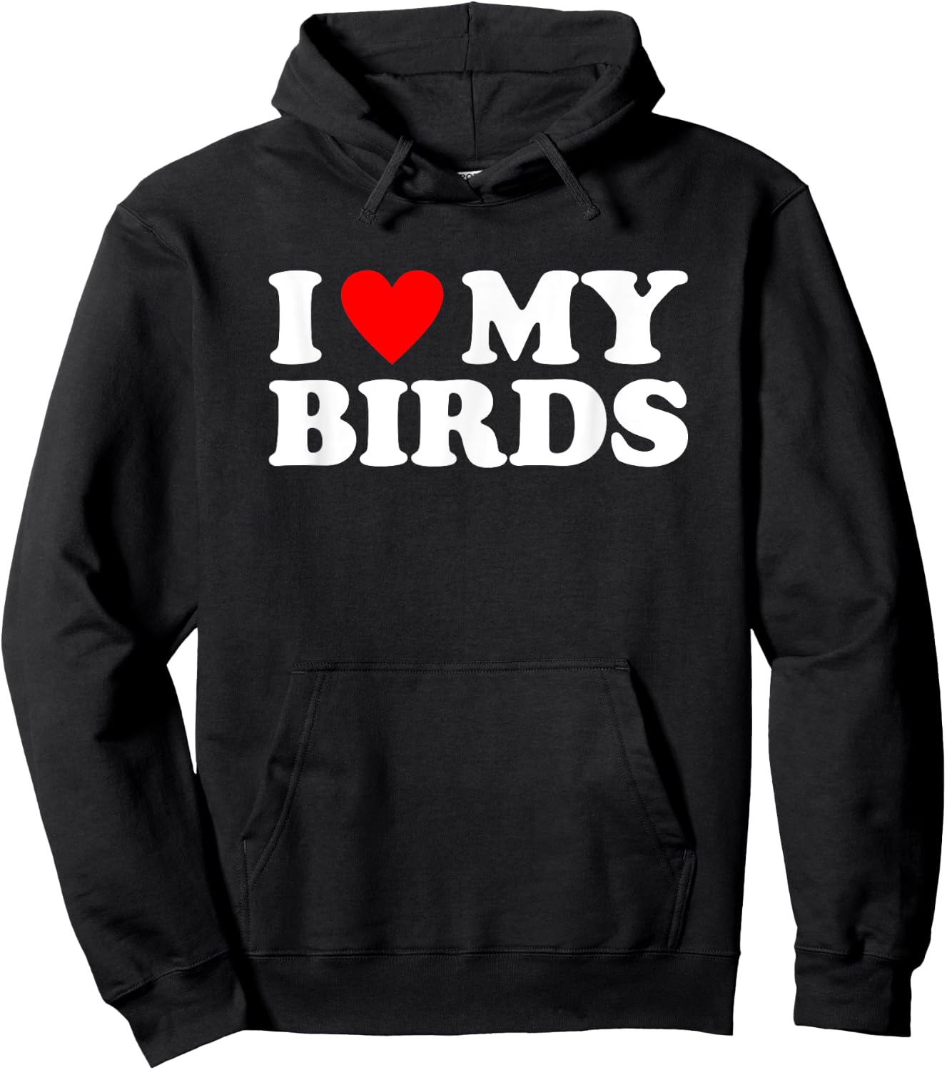 I Love My Birds, I Heart My Birds Hoodie - Hoodie | Black