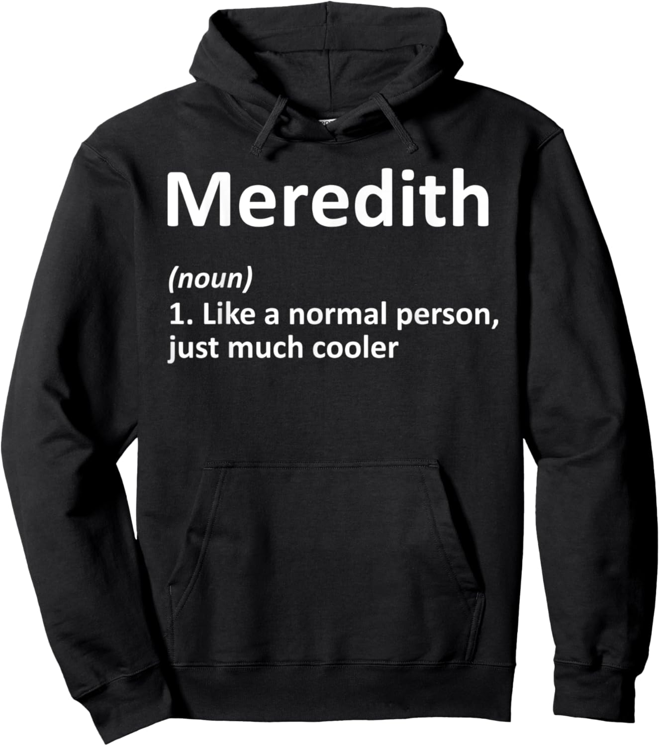 MEREDITH Definition Personalized Name Funny Birthday Gift Hoodie - Hoodie | Black