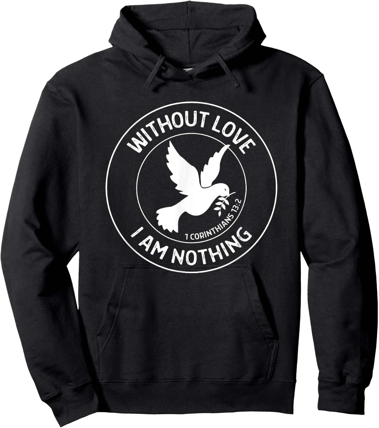 1 Corinthians 13:2 Without Love I Am Nothing - Bible Verse Hoodie - Hoodie | Black