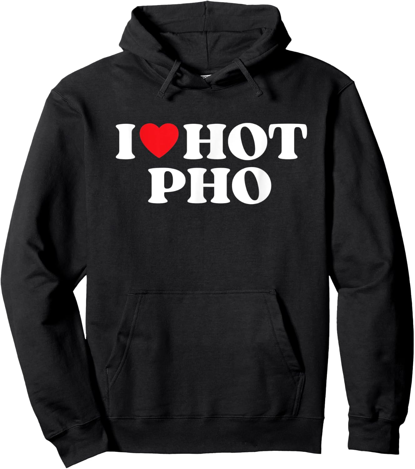 I Love Hot Pho Moms Dads Favorite National Pho Day Hoodie - Hoodie | Black