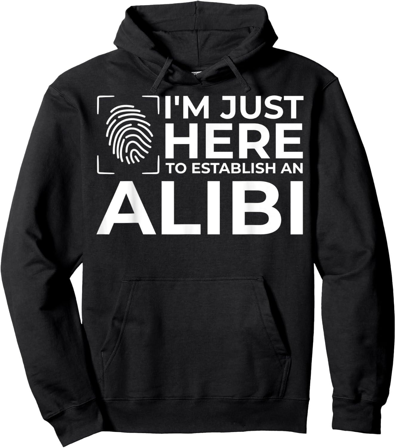 Funny Alibi Party Night Joke Quotes Sarcastic Hoodie - Hoodie | Black