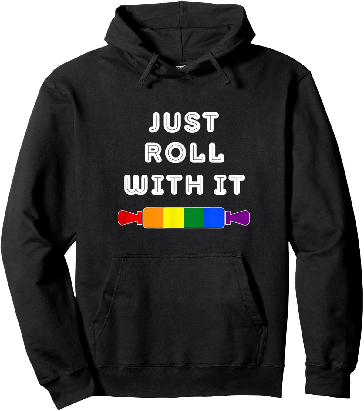 Funny Gay Baking Joke - Just Roll With It LGBT Pride Rainbow Hoodie - Hoodie | Black
