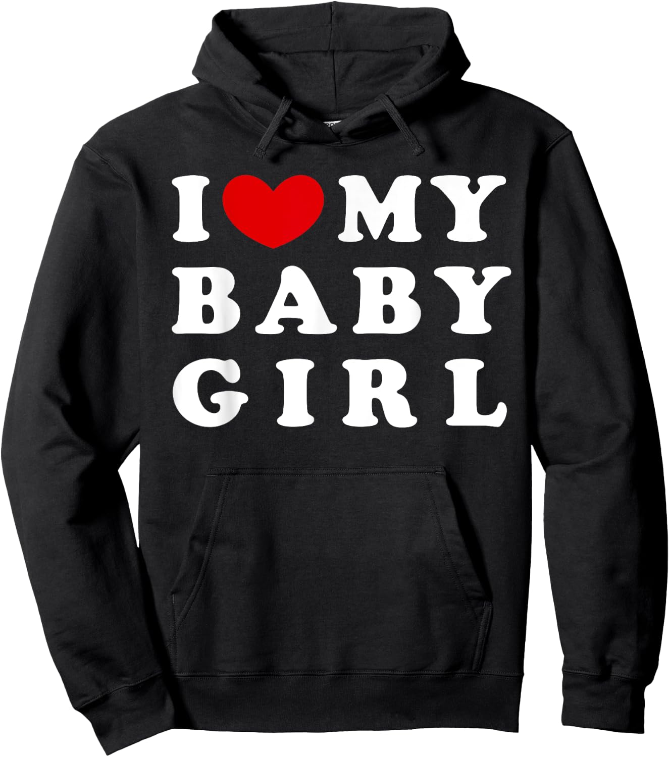 I Love My Baby Girl, I Heart My Baby Girl Hoodie - Hoodie | Black