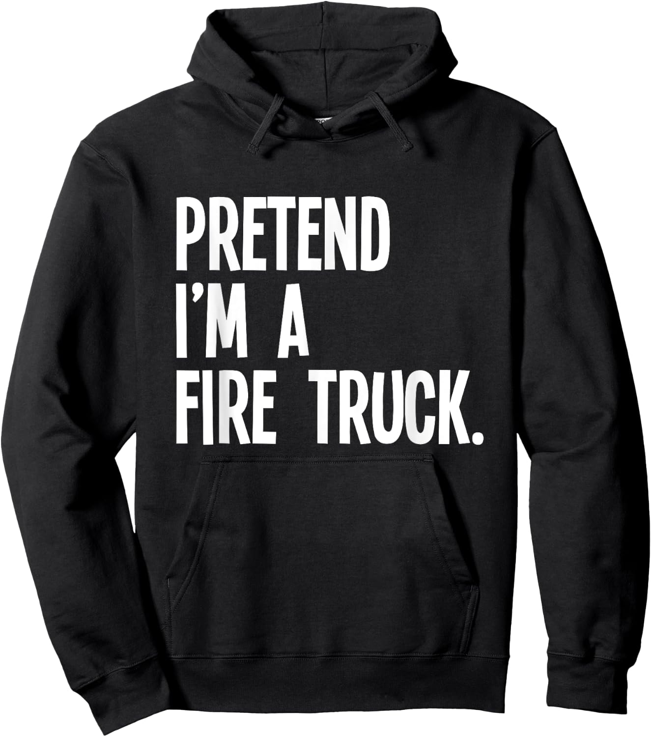 Pretend I'm A Fire Truck Funny Halloween Party Costume Hoodie - Hoodie | Black