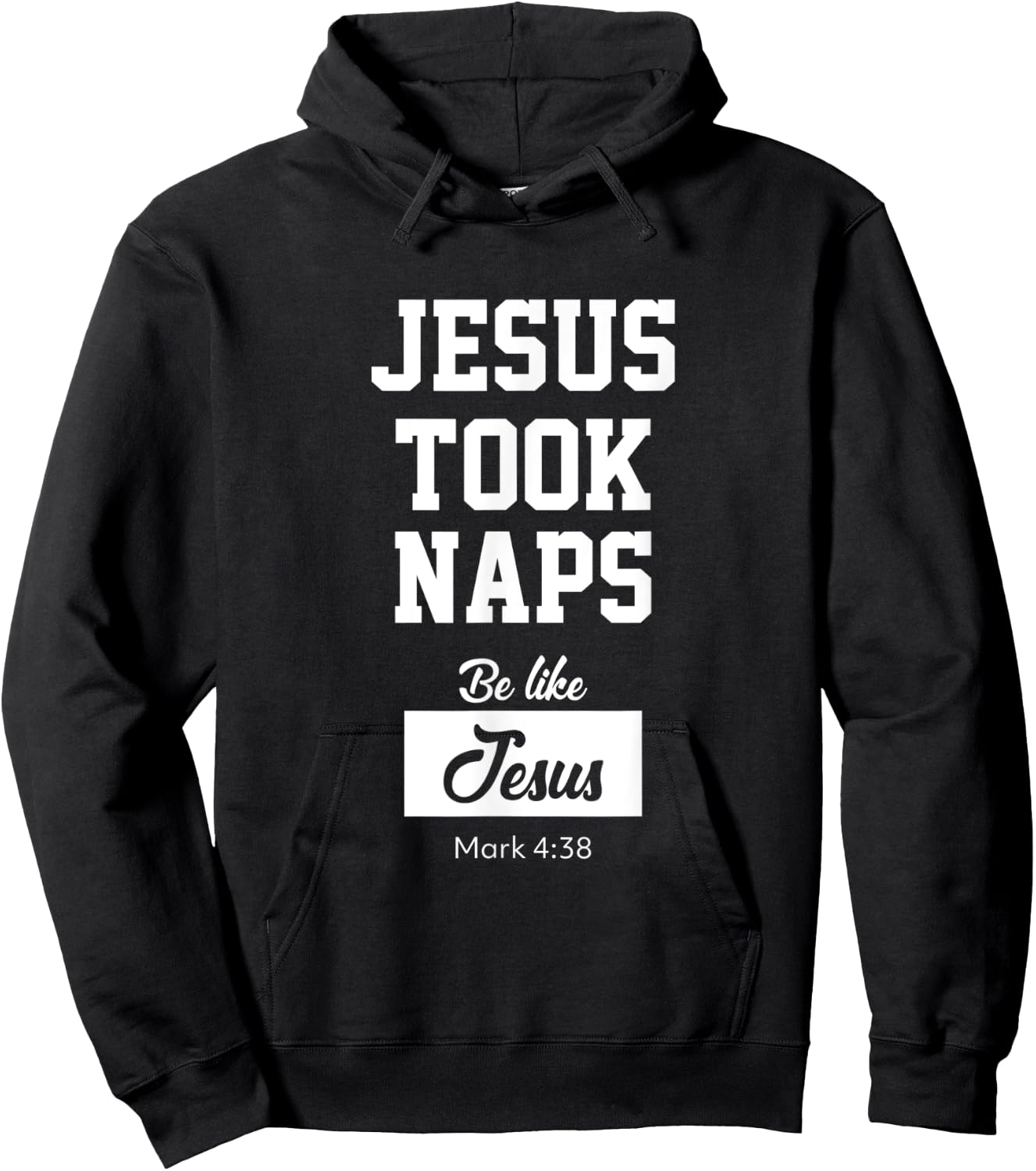 Jesus Took Naps, Be Like Jesus Hoodie - Hoodie | Black
