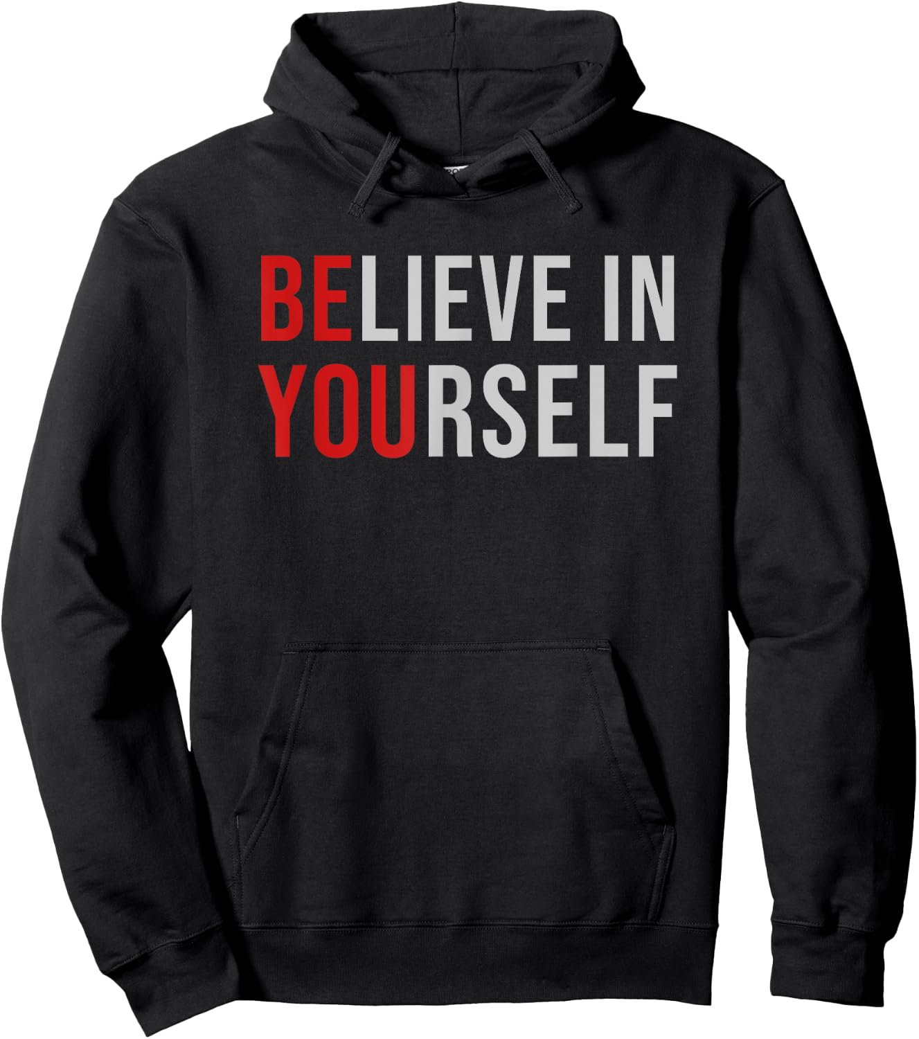 BE YOU Believe In Yourself Positive Quote Affirmation Hoodie - Hoodie | Black