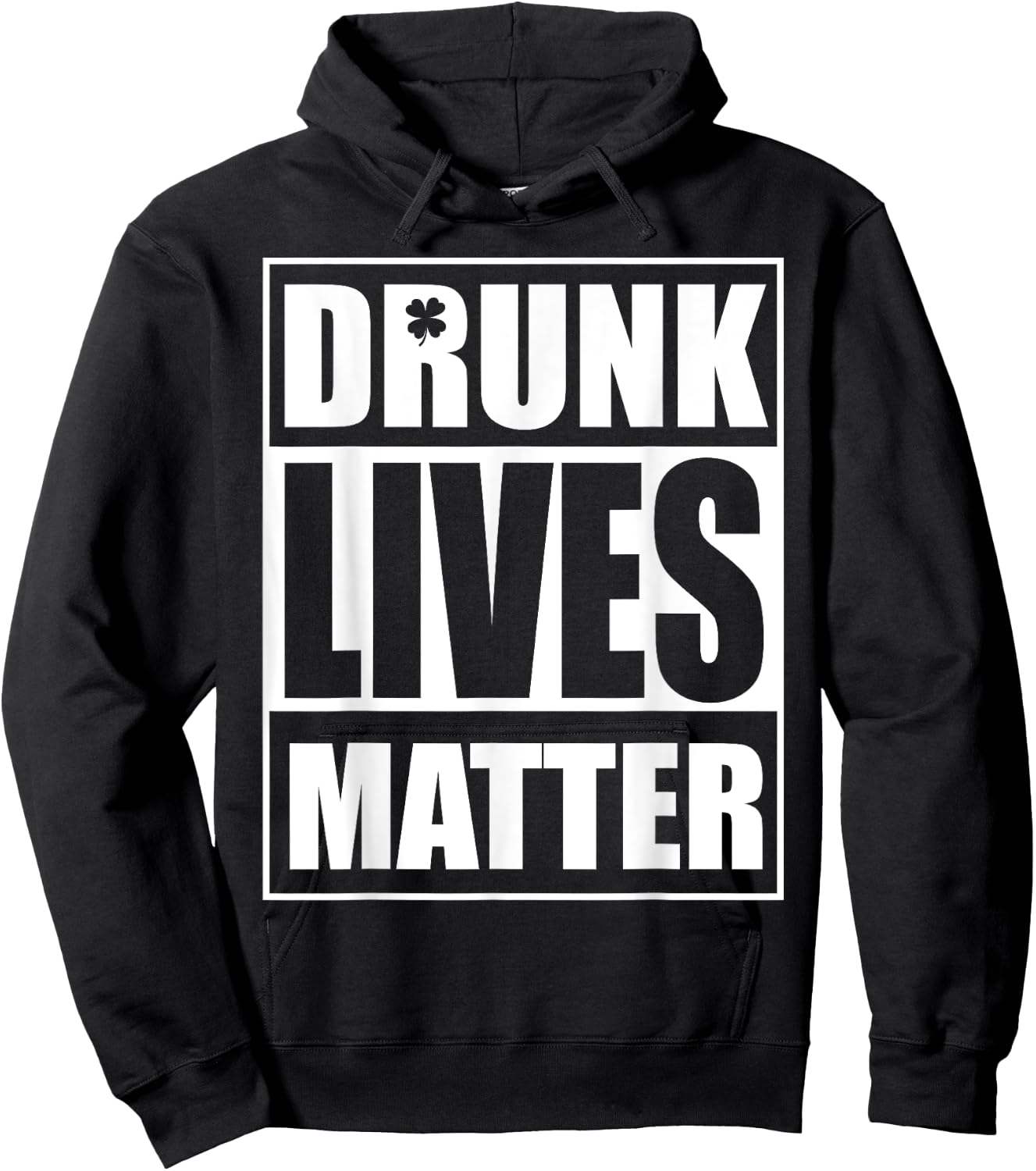 Beer Drinking Drunk Lives Matter St Patrick Day Drinking Hoodie - Hoodie | Black