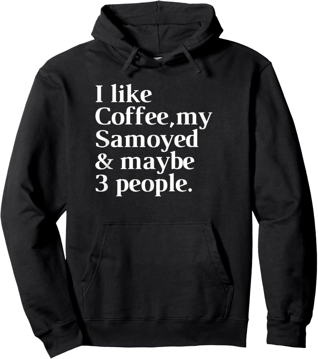Samoyed Funny Dog Owner Coffee Lover Gift Women Men Hoodie - Hoodie | Black