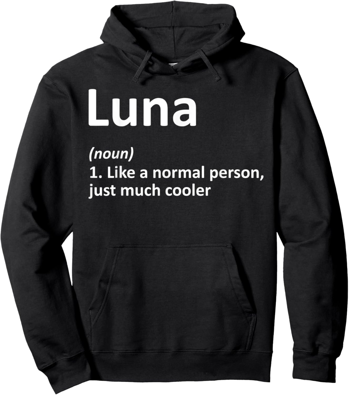 LUNA Definition Personalized Name Funny Birthday Gift Hoodie - Hoodie | Black