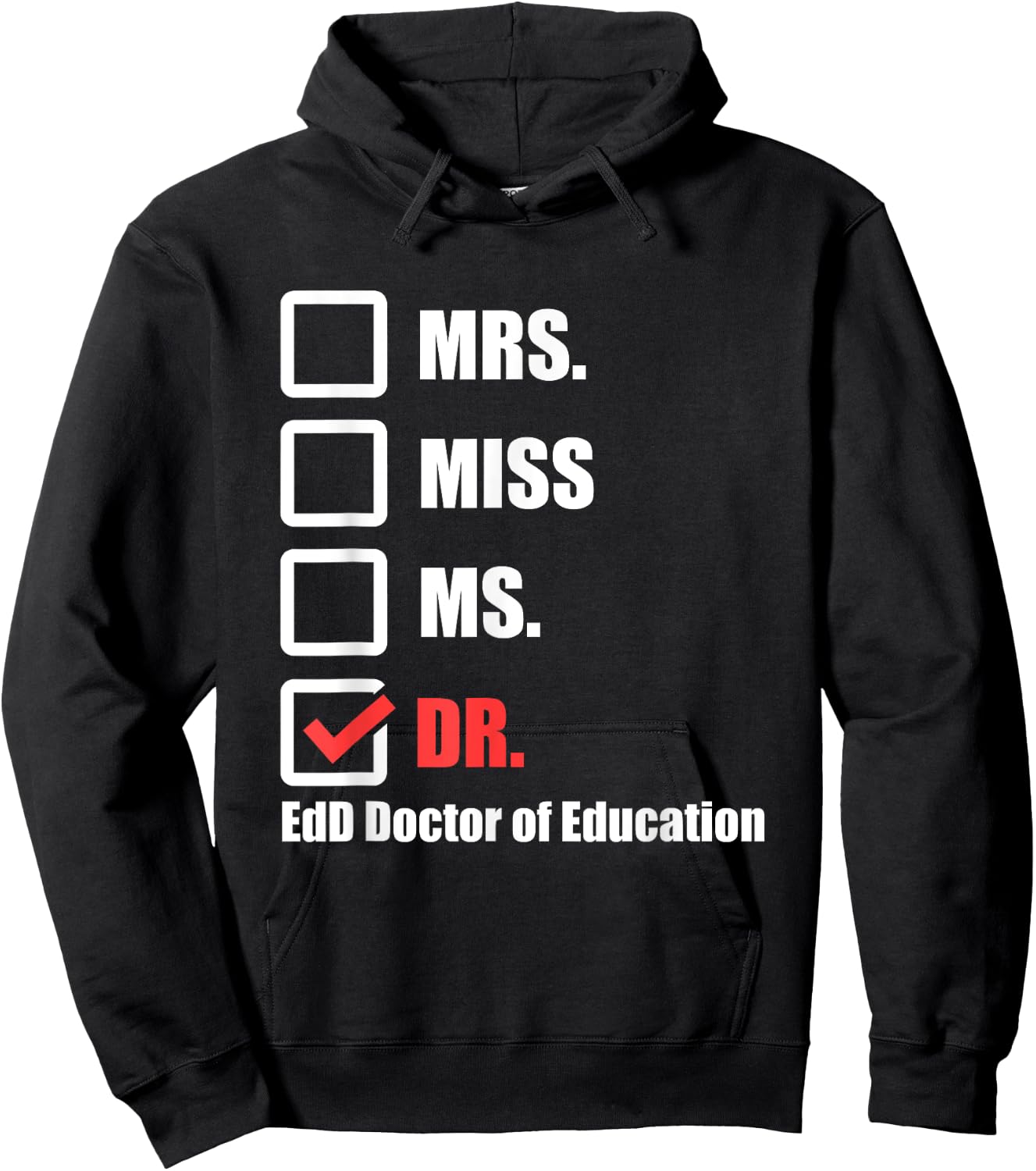 EdD Doctor of Education Dr Doctorate Graduation Hoodie - Hoodie | Black