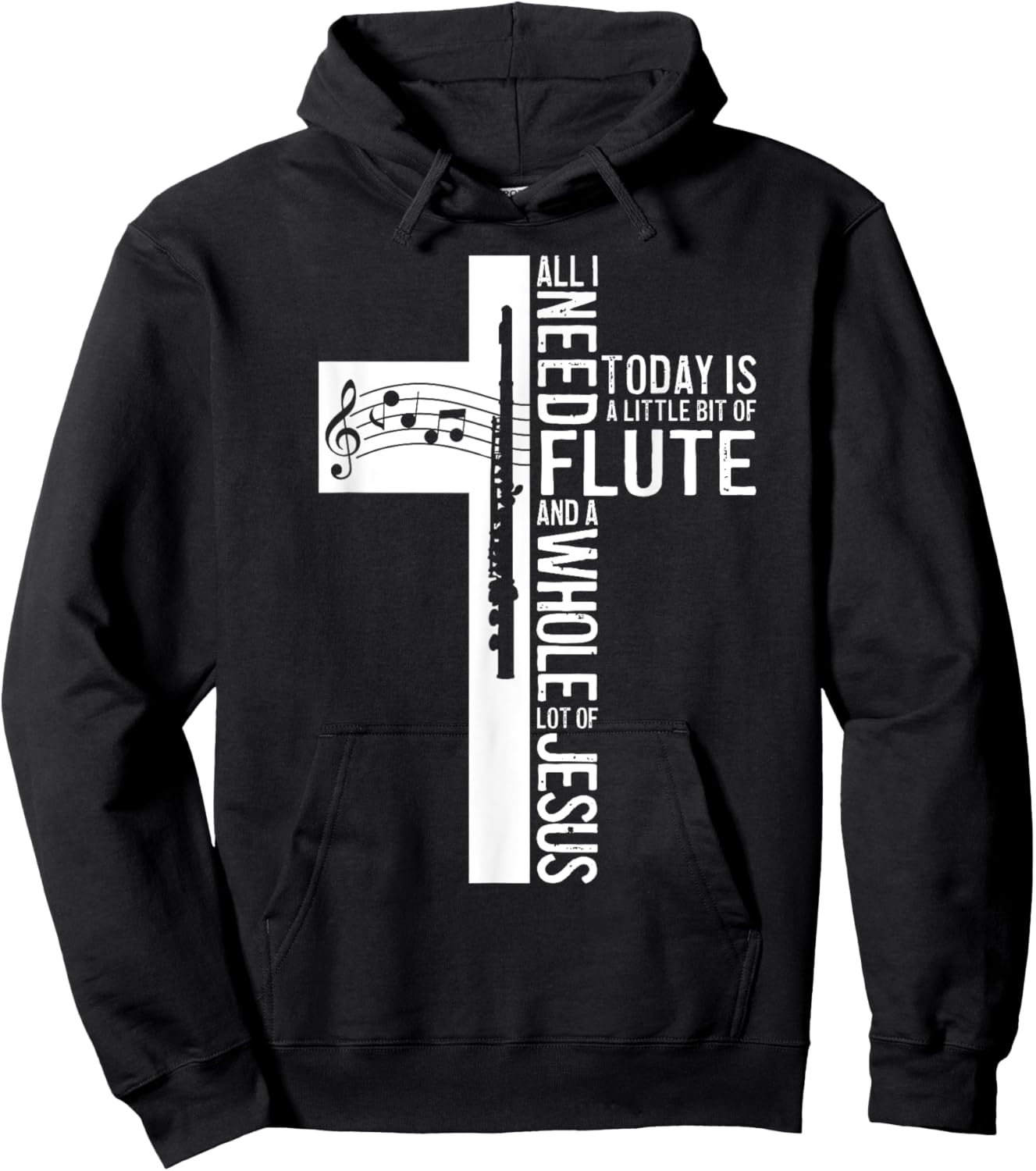 All I Need Is Flute And Jesus Christian Cross Hoodie - Hoodie | Black