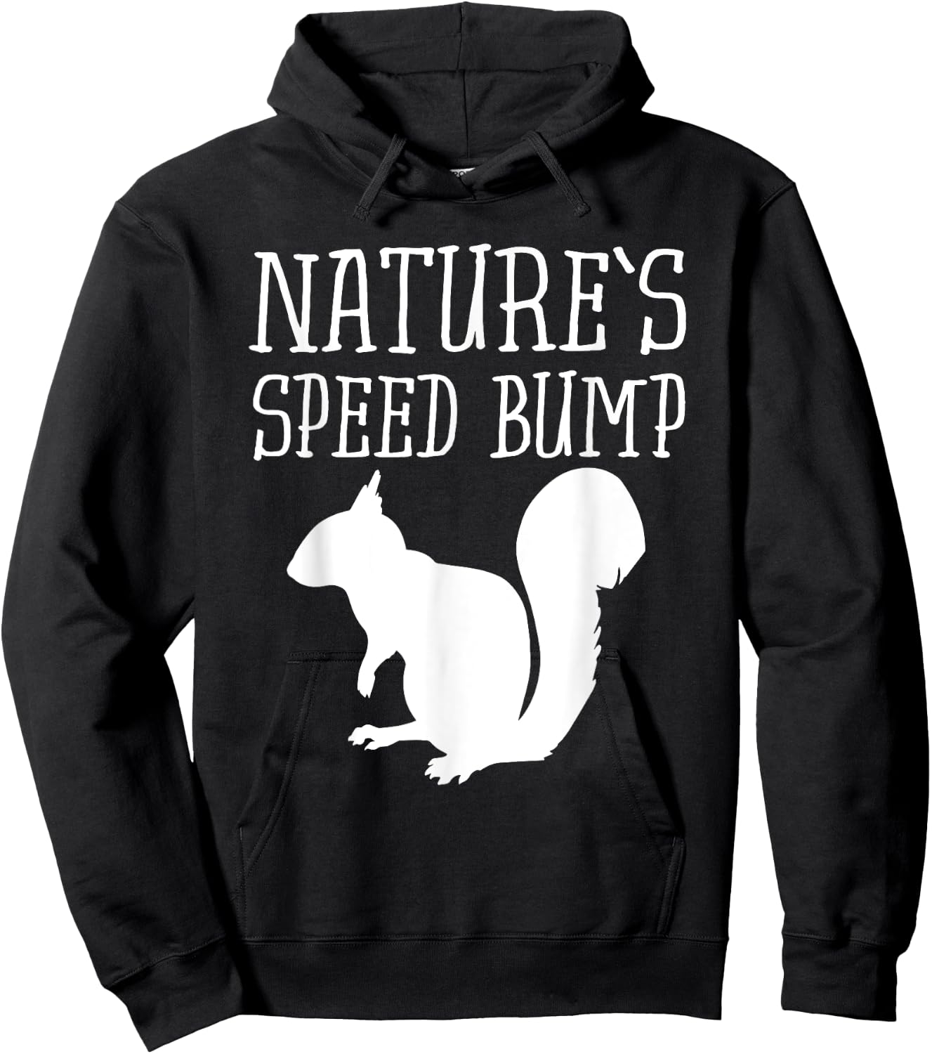Squirrel Nature's Speed Bump Funny Hoodie - Hoodie | Black