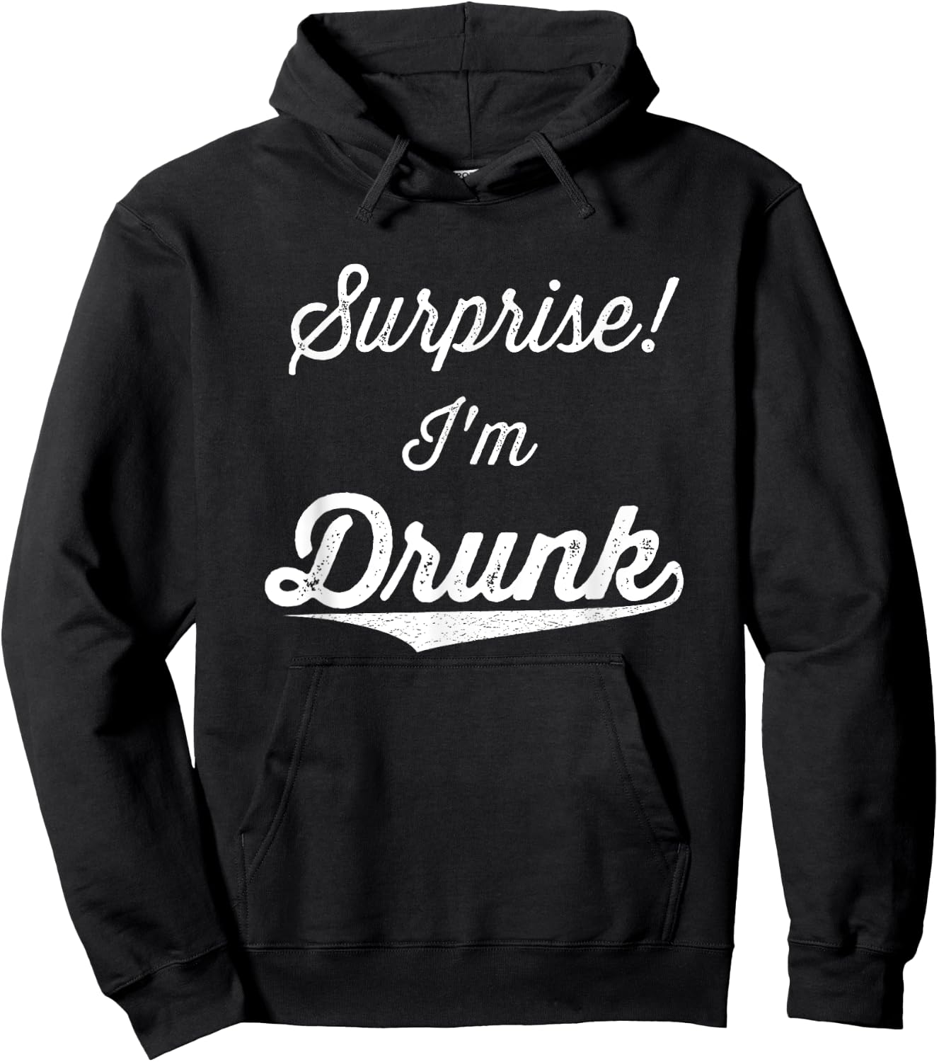 Surprise I'm Drunk Funny Men Women Adult Day Drinking Party Hoodie - Hoodie | Black