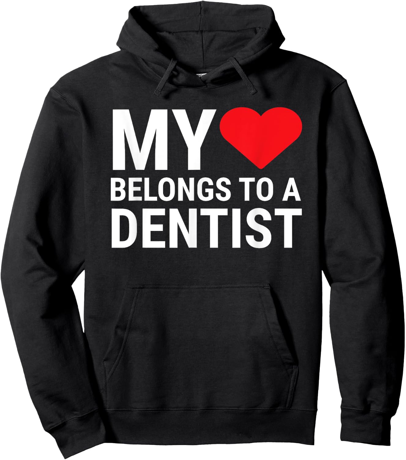 Cute Dentist Girlfriend Wife My Heart Belongs To A Dentist Hoodie - Hoodie | Black