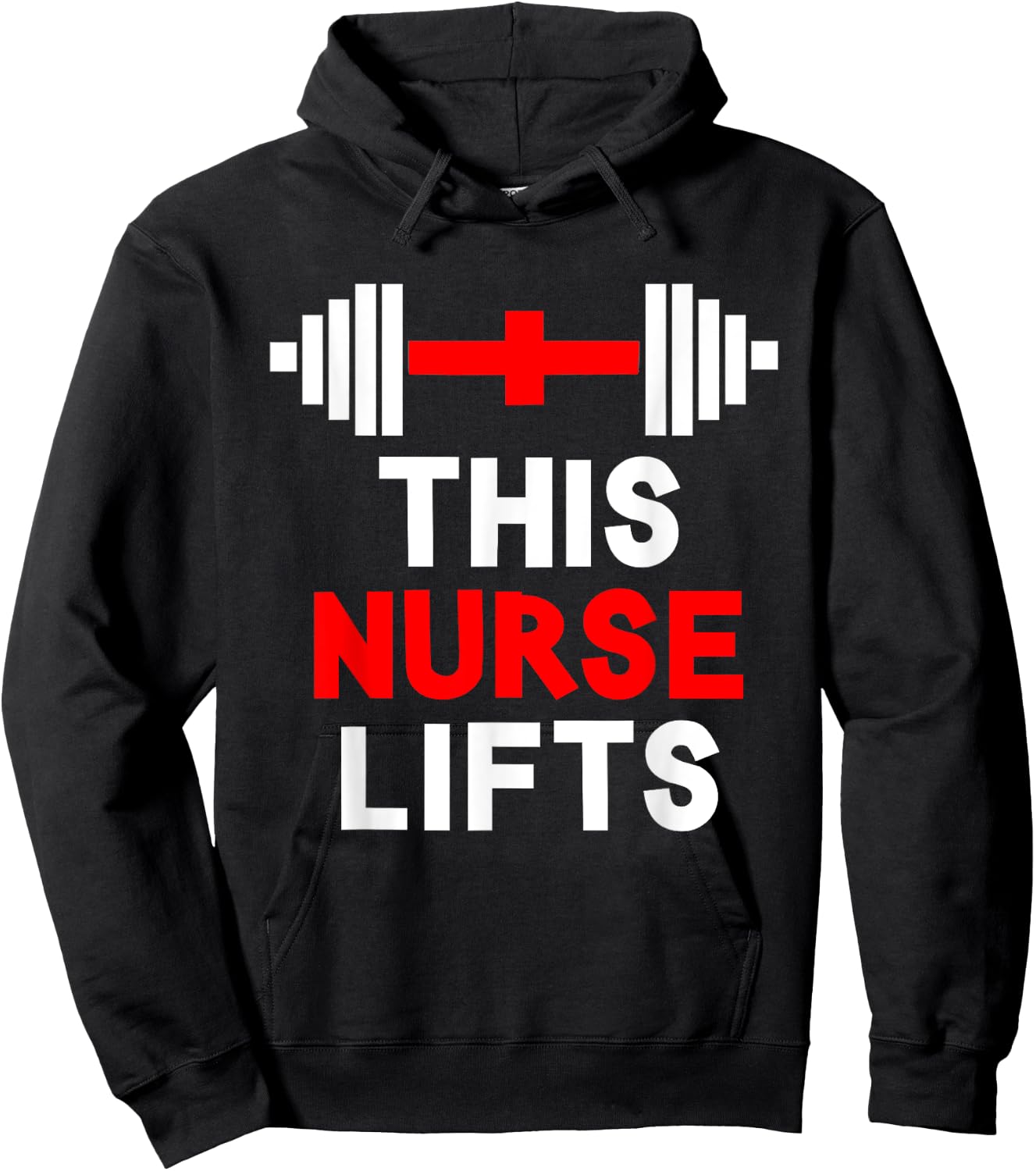 Funny This Nurse Lifts Gym Workout Fitness Training Nursing Hoodie - Hoodie | Black