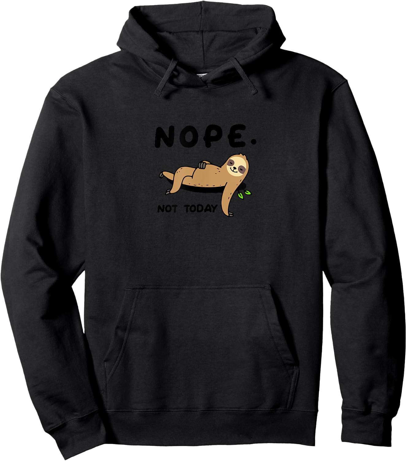 Sloth Life by Teeplicity Nope Not Today Funny Sloth Graphic Grey -Adults -Kids Classic Fit Short Sleeve Cotton 50% Polyester 50% Hoodie - Hoodie | Black