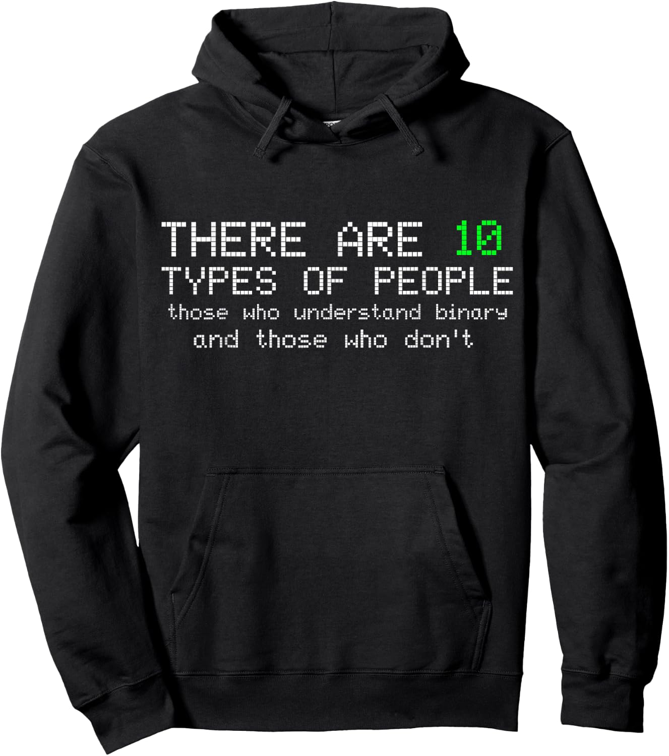 There are 10 Types of People Binary Funny Computer Nerd Gift Hoodie - Hoodie | Black