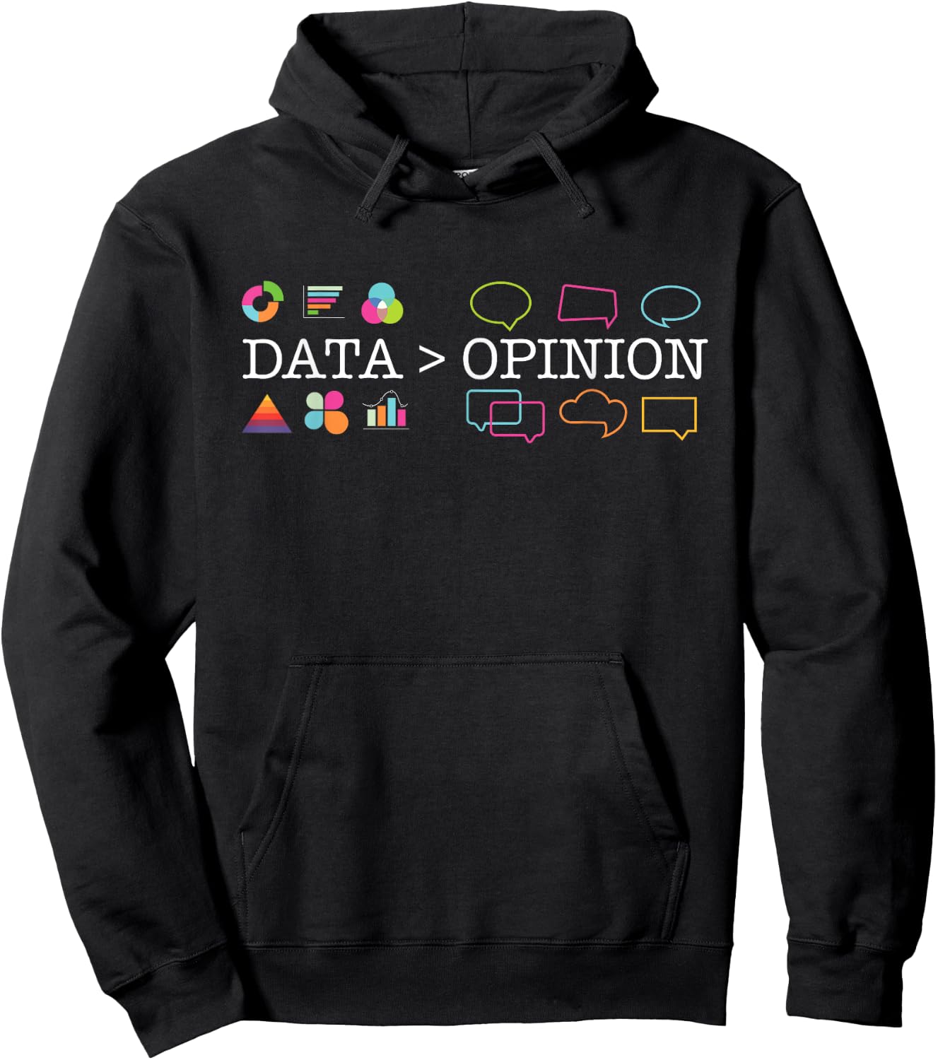 Funny Data Science Shirts - Data Is Greater Than Opinion - -Adults - Black - Small - Short Sleeve - Classic Fit - Modern - Novelty - Birthday Hoodie - Hoodie | Black