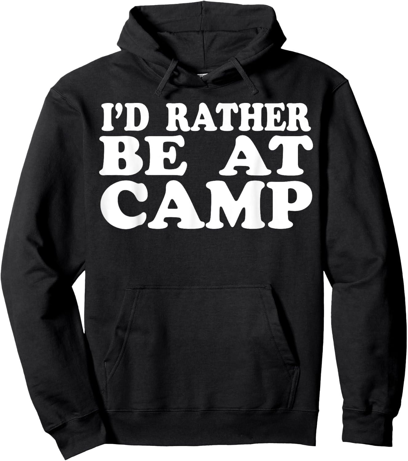 I'd Rather Be At Camp Men Women Summer Camping Hoodie - Hoodie | Black